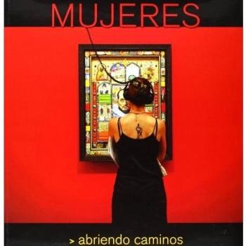 Mujeres. Abriendo caminos