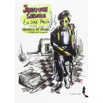 Joaquín Sabina eso será poesía