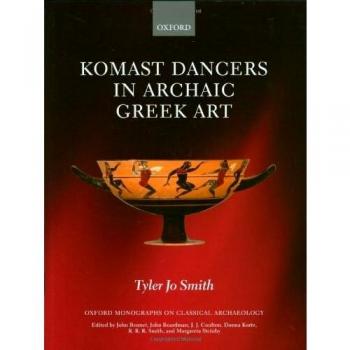Komast Dancers in Archaic Greek Art