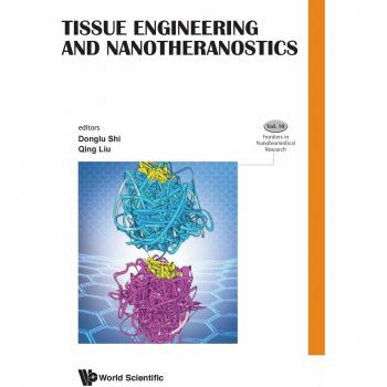 Tissue Engineering and Nanotheranostics: 10