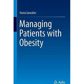 Managing Patients with Obesity