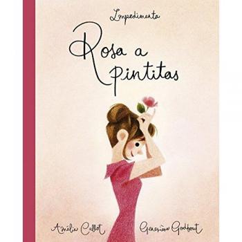 Rosa a pintitas - Amèlie Callot