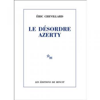 The Azerty Disorder: Eric Chevillard's Midnight Edition