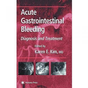 Acute Gastrointestinal Bleeding: Diagnosis and Treatment