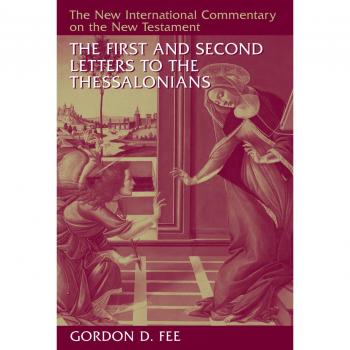 The First and Second Letters to the Thessalonians