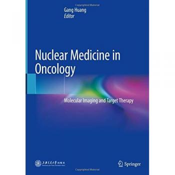 Nuclear Medicine in Oncology: Molecular Imaging and Target Therapy