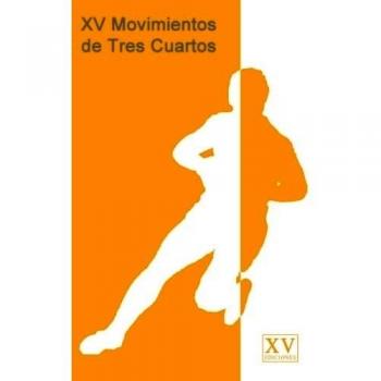XV Movimientos de Tres Cuartos