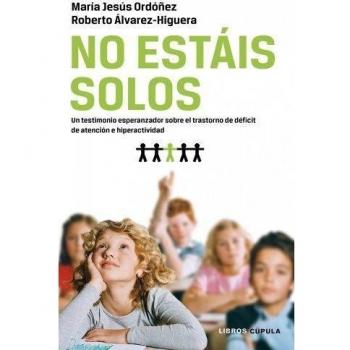 No estáis solos: Un testimonio esperanzador sobre el TDAH