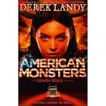 Trilogía Demonios de la Carretera 3: Monstruos Americanos