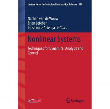 Nonlinear Systems: Techniques for Dynamical Analysis and Control: 470