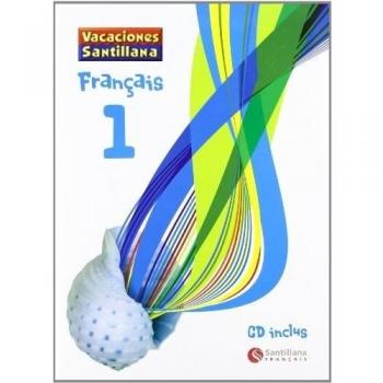 Vacaciónes Santillana, francés, 1 ESO. Cuaderno - 9788496597549 - Varios Autores
