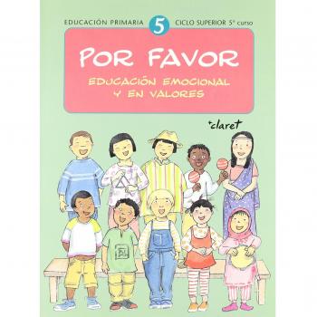 Por Favor. Educación Emocional Y En Valores. E.P. 5