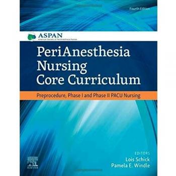 PeriAnesthesia Nursing Core Curriculum: Essential Guide for Nurses
