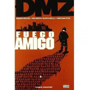 DMZ Nº04: FUEGO AMIGO