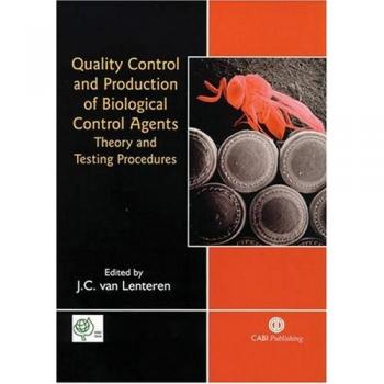 Quality Control and Production of Biological Control Agents: Theory and Testing Procedures