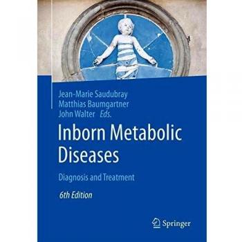 Inborn Metabolic Diseases: Diagnosis and Treatment