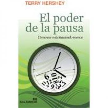 Poder De La Pausa. Como ser mas Haciendo Menos: Cómo ser más haciendo menos: 115