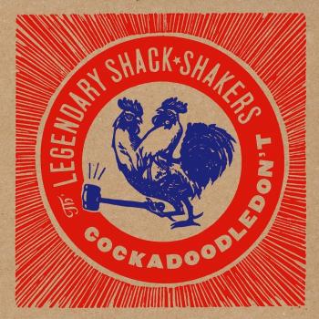 Cockadoodledon't Standard - Alliance Edition by the Legendary Shack Shakers