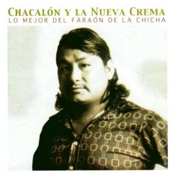 Lo Mejor Del Faraon De La Chicha