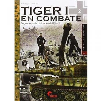Tiger En Combate I