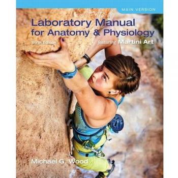 Laboratory Manual for Anatomy & Physiology featuring Martini Art, Main Version