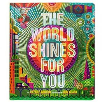 The World Shines for You