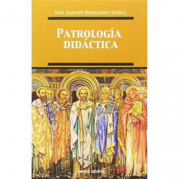 PATROLOGÍA DIDÁCTICA - Hernández Ibáñez, José Alberto
