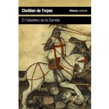 El Caballero de la Carreta - Chrétien De Troyes
