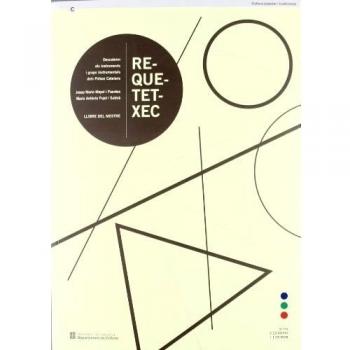 Requetetxec. Descobrim els instruments i grups instrumentals dels països catalans. Llibre del mestre