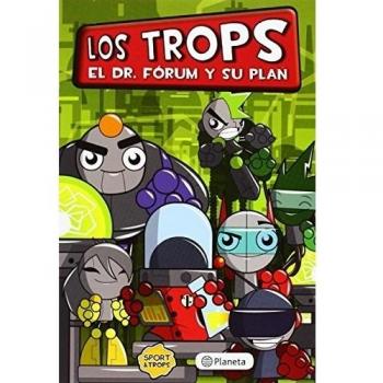 Los Trops. La revuelta de los canijos