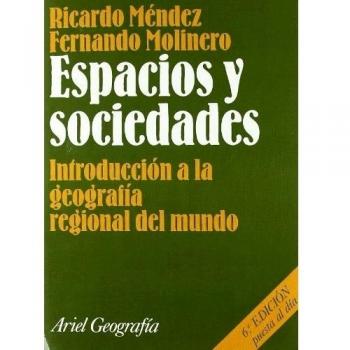 Espacios y sociedades: Introducción a la geografía regional del mundo