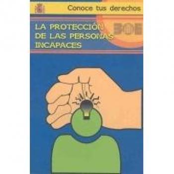 La protección de las personas incapaces: 26