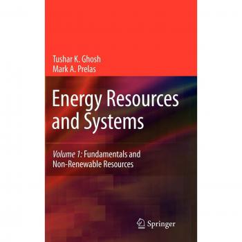 Energy Resources and Systems: Volume 1: Fundamentals and Non-Renewable Resources