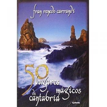 50 Lugares Mágicos De Cantabria: 9