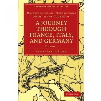 Conjunto de 2 volúmenes: Observaciones y Reflexiones de un Viaje por Francia, Italia y Alemania - Colección de Biblioteca sobre Viajes en Europa