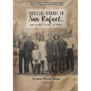 Aquellos veranos en San Rafael...