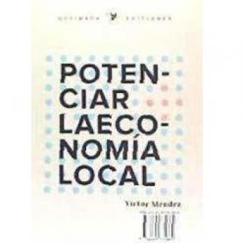 Potenciar la Economía Local: Propuestas inspiradas en modelos de la Naturaleza