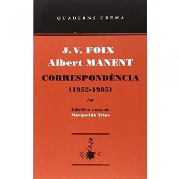 Correspondencia - Foix, J.v./manent, Albert