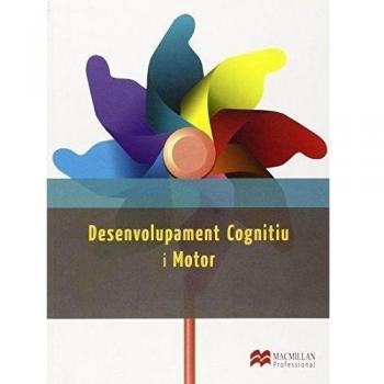 DESENVOLUPAMENT COGNITIV I MOTRIU