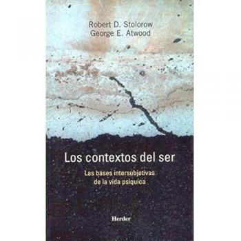 Los contextos del ser: Las bases intersubjetivas de la vida psíquica
