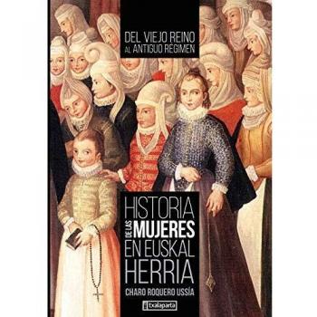 Historia de las mujeres en Euskal Herria II: Del Viejo Reino al Antiguo Régimen