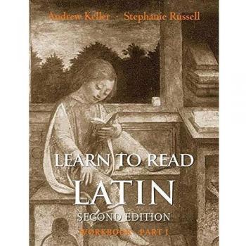 Learn to Read Latin, Second Edition