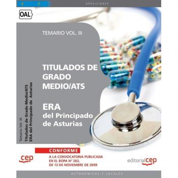 Titulados de Grado Medio/ATS ERA del Principado de Asturias. Temario Vol. III.