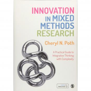 Innovation in Mixed Methods Research: A Practical Guide to Integrative Thinking with Complexity