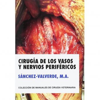 CIRUGIA DE LOS VASOS Y NERVIOS PERIFERICOS