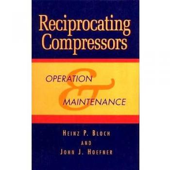 Reciprocating Compressors:: Operation and Maintenance