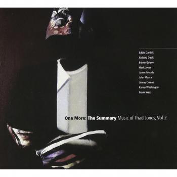 One More the Summary: Music of Thad Jones 2