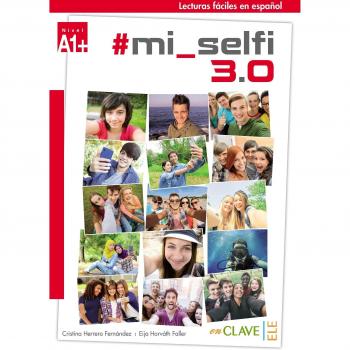 #mi_selfi 3.0: Lecturas graduadas - nivel A1+