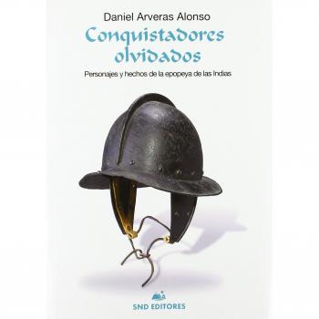 CONQUISTADORES OLVIDADOS