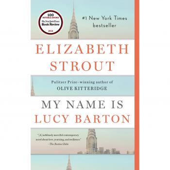 My Name Is Lucy Barton: A Novel